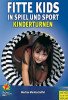 Fitte Kids in Spiel & Sport. Kinderturnen