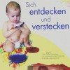 Über 100 Praxisideen zur psychomotorischen Förderung für Kinder unter drei Jahren