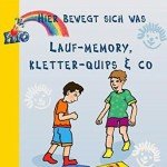 Lauf-Memory, Kletter-Quips & Co – Hier bewegt sich was: Eltern-Kind- und Kinderturnen in Kindergarten, Schule und Verein