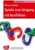 Die 50 besten Spiele zum Umgang mit Konflikten (Don Bosco MiniSpielothek)