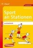 Sport an Stationen Spezial Leichtathletik 1-4: Handlungsorientierte Materialien für die Klassen 1-4 (Stationentraining Grundschule Sport)